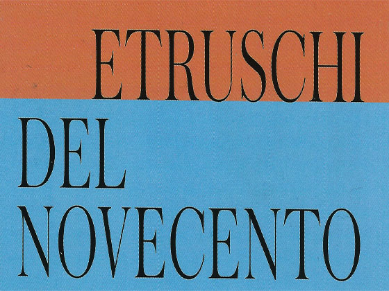 Etruschi del Novecento