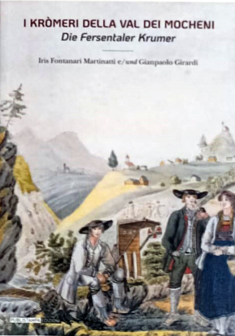 "I Kròmeri della Val dei Mocheni" "I Kròmeri della Val dei Mocheni"